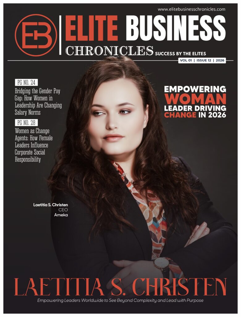 Elite Business Chronicles magazine cover featuring Laetitia S. Christen, cover highlights him as “Empowering Woman Leader Driving Change in 2026, with headlines on Empowering Leaders Worldwide to See Beyond Complexity and Lead with Purpose