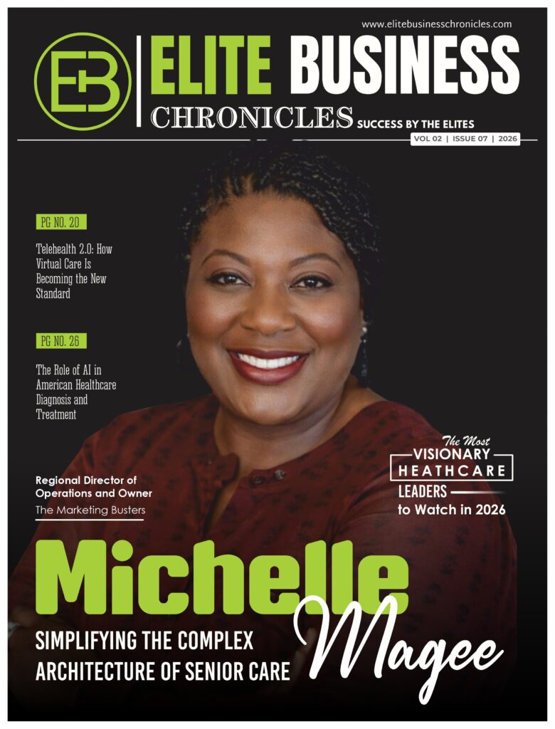 Elite Business Chronicles magazine cover featuring Michelle Magee, the Regional Director of Operations and Owner of The Marketing Buster/Care Busters