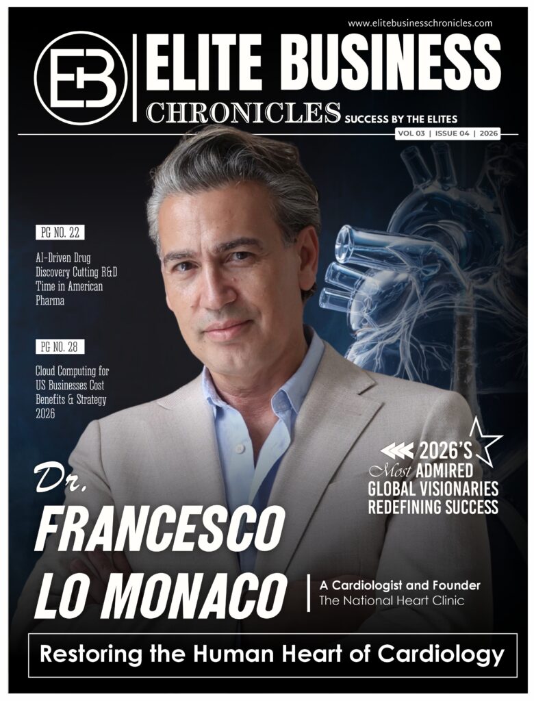 Cover Page of Dr. Francesco Lo Monaco Cardiologist and the Founder of The National Heart Clinic by Elite Business Chronicles